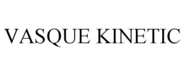 VASQUE KINETIC trademark