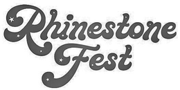 RHINESTONE FEST trademark