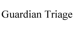 GUARDIAN TRIAGE trademark