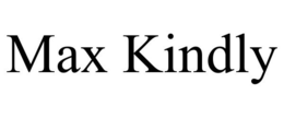 MAX KINDLY trademark