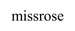 MISSROSE trademark