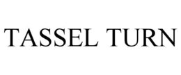 TASSEL TURN trademark