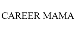 CAREER MAMA trademark
