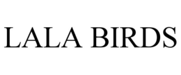 LALA BIRDS trademark