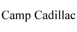 CAMP CADILLAC trademark