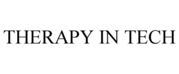 THERAPY IN TECH trademark