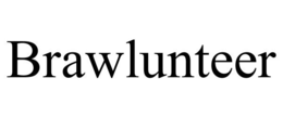 BRAWLUNTEER trademark