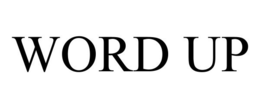 WORD UP trademark