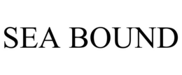 SEA BOUND trademark