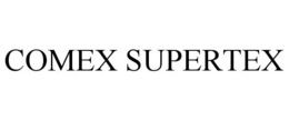 COMEX SUPERTEX trademark