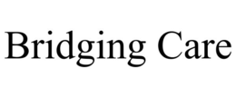 BRIDGING CARE trademark