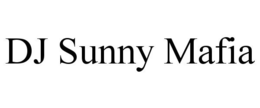 DJ SUNNY MAFIA trademark