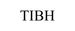 TIBH trademark