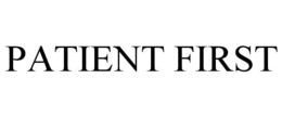 PATIENT FIRST trademark