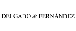 DELGADO & FERNÁNDEZ trademark