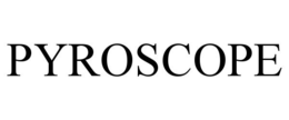 PYROSCOPE trademark