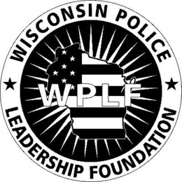 WPLF WISCONSIN POLICE LEADERSHIP FOUNDATION trademark