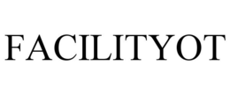 FACILITYOT trademark