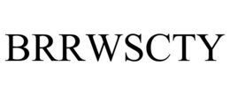 BRRWSCTY trademark
