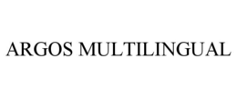 ARGOS MULTILINGUAL trademark