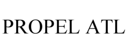 PROPEL ATL trademark