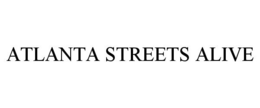 ATLANTA STREETS ALIVE trademark