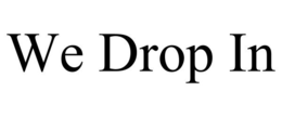 WE DROP IN trademark