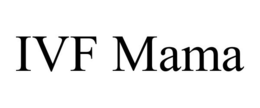 IVF MAMA trademark