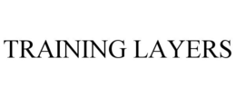 TRAINING LAYERS trademark