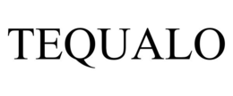 TEQUALO trademark