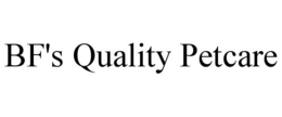 BF'S QUALITY PETCARE trademark