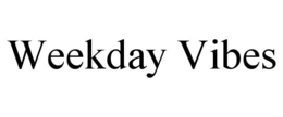 WEEKDAY VIBES trademark