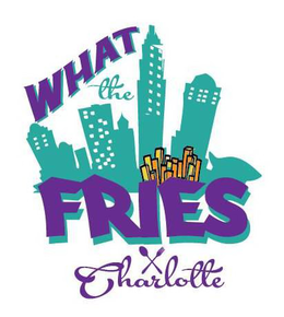 WHAT THE FRIES CHARLOTTE trademark