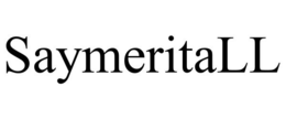 SAYMERITALL trademark