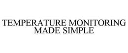 TEMPERATURE MONITORING MADE SIMPLE trademark