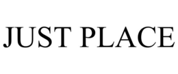 JUST PLACE trademark