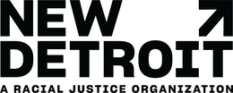 NEW DETROIT A RACIAL JUSTICE ORGANIZATION trademark