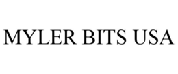 MYLER BITS USA trademark