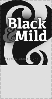 BLACK & MILD TASTE & AROMA SINCE 1856 trademark