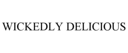 WICKEDLY DELICIOUS trademark