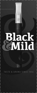 BLACK & MILD TASTE & AROMA SINCE 1856 trademark