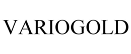 VARIOGOLD trademark