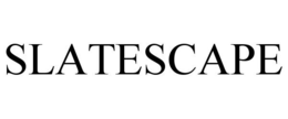 SLATESCAPE trademark