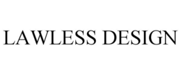 LAWLESS DESIGN trademark