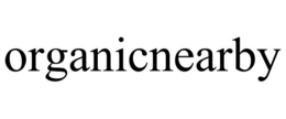 ORGANICNEARBY trademark