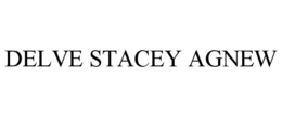 DELVE STACEY AGNEW trademark