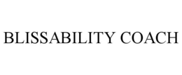 BLISSABILITY COACH trademark
