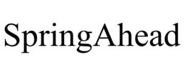 SPRINGAHEAD trademark