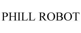 PHILL ROBOT trademark