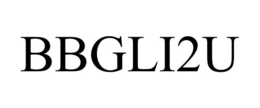 BBGLI2U trademark